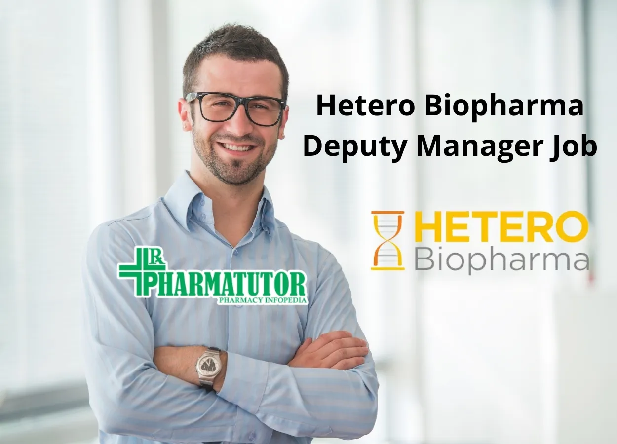 Hetero Biopharma looking for Deputy Manager