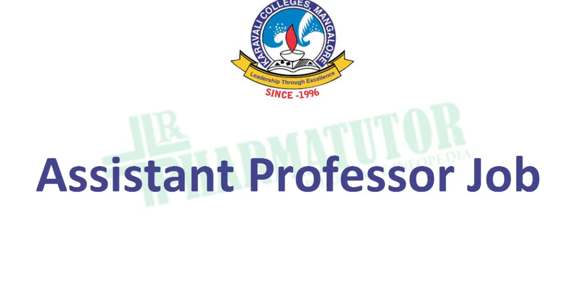 Job for Assistant Professor at Karavali College of Pharmacy