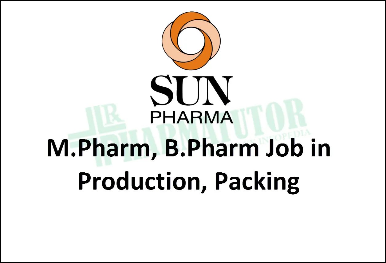 Production, Packing Jobs at Sun Pharma