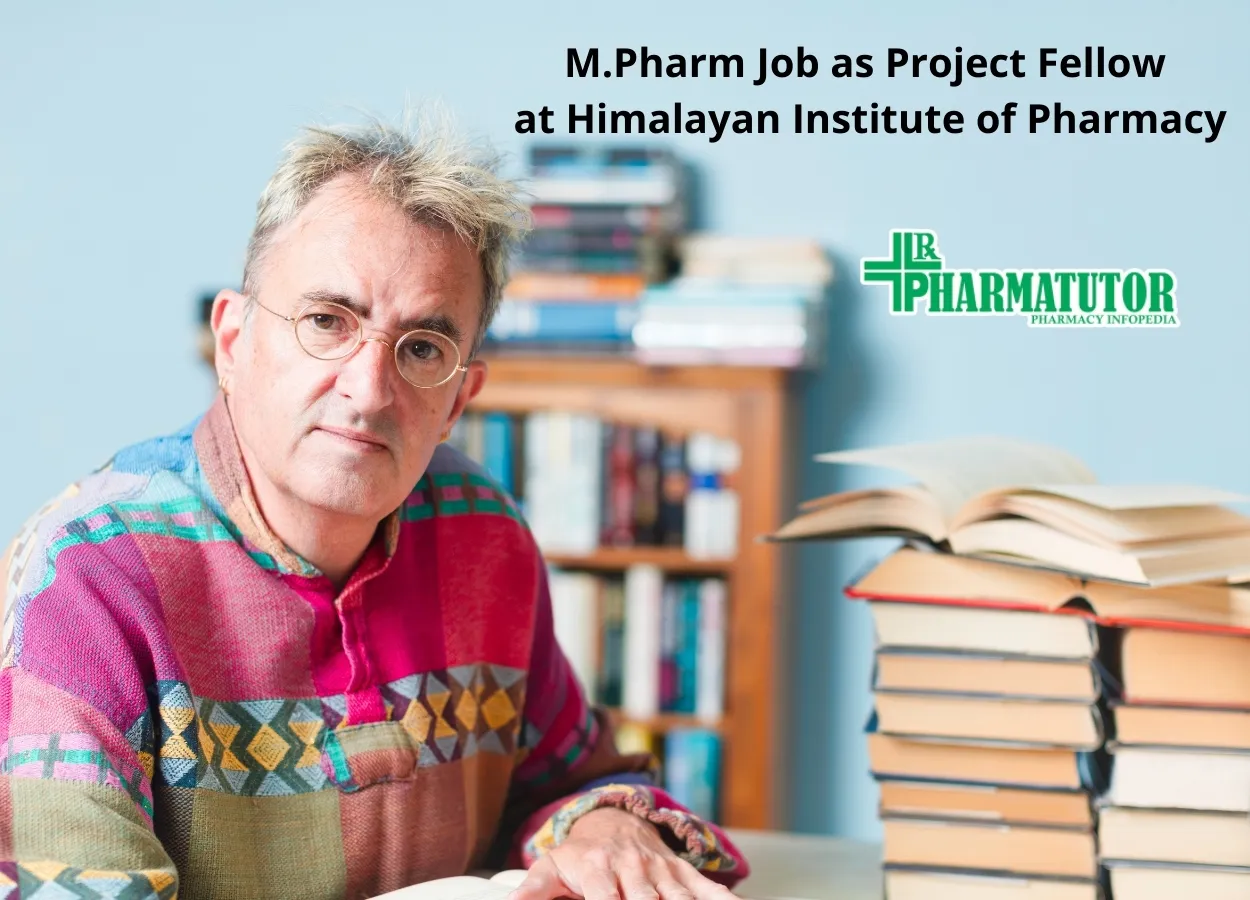 M.Pharm Job as Project Fellow at Himalayan Institute of Pharmacy