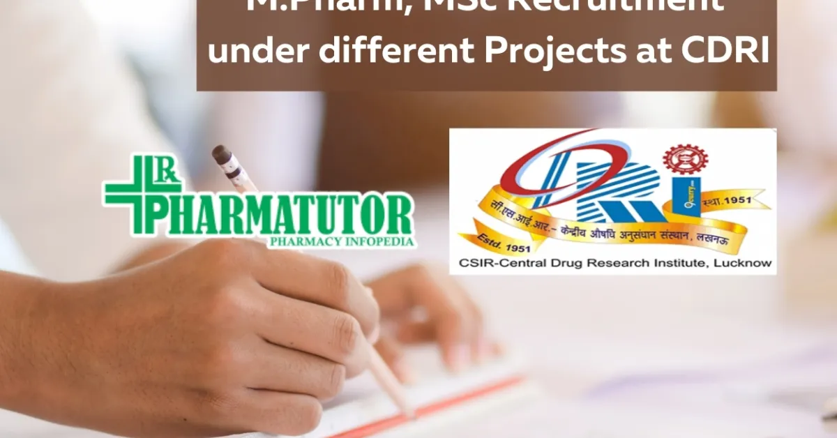 M.Pharm, MSc Recruitment under different Projects at CDRI