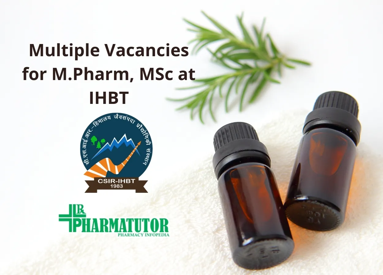 Multiple Vacancies for M.Pharm, MSc at IHBT