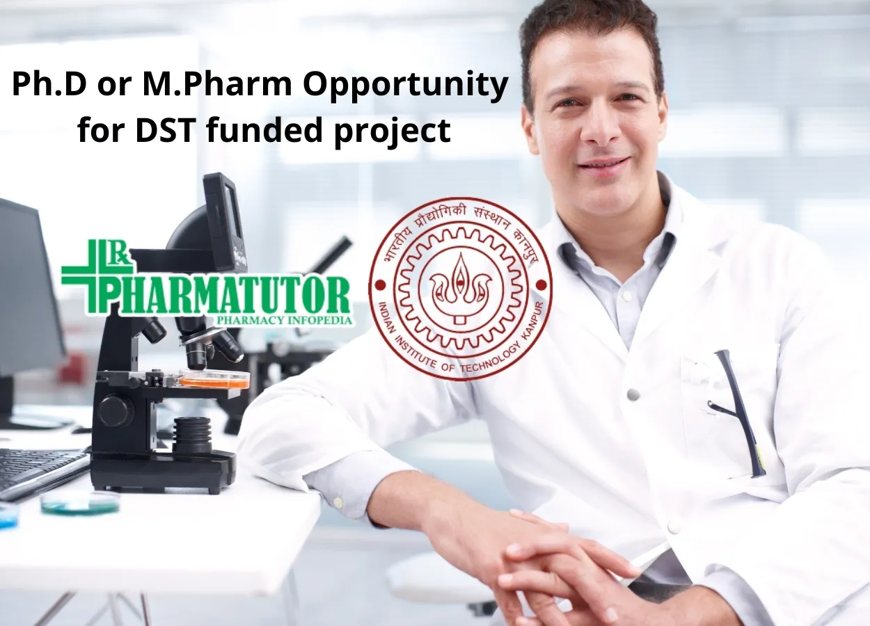 Ph.D or M.Pharm Opportunity for DST funded project