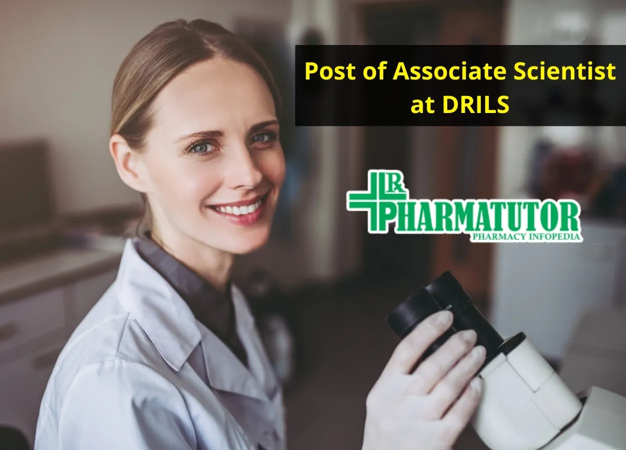 Applications are invited for Post of Associate Scientist at DRILS