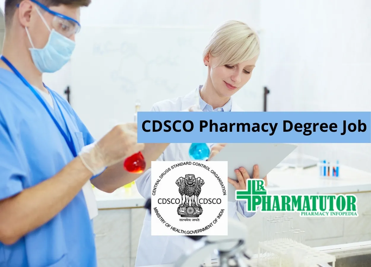 Recruitment for Pharmacy Degree as Junior Scientific Assistant at CDSCO