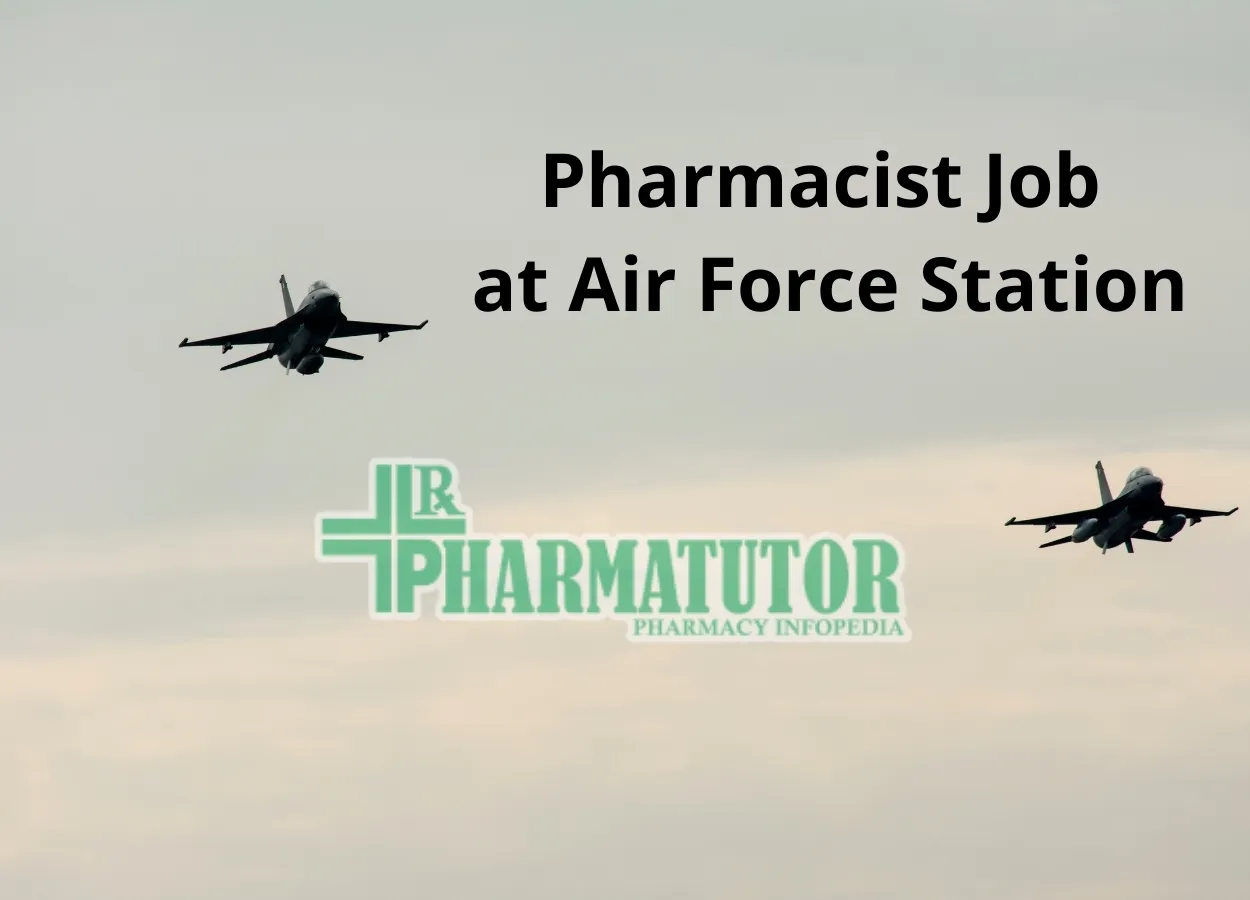 Walk in interview for Pharmacist at Air Force Station