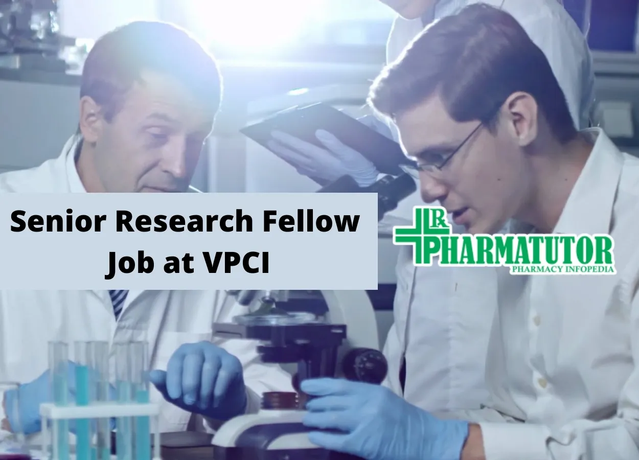 Applications are invited for a Senior Research Fellow at VPCI
