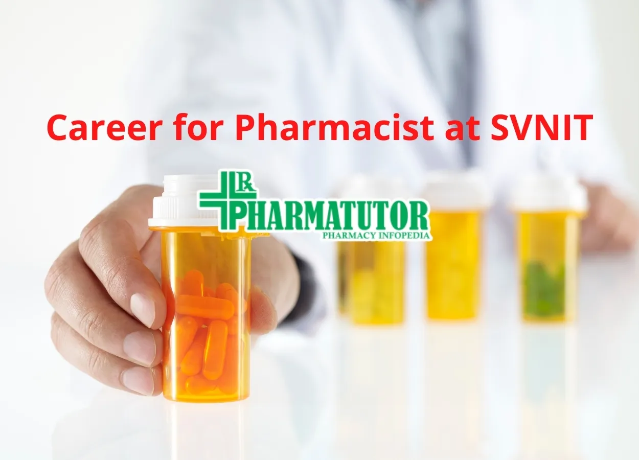 Career for Pharmacist at SVNIT