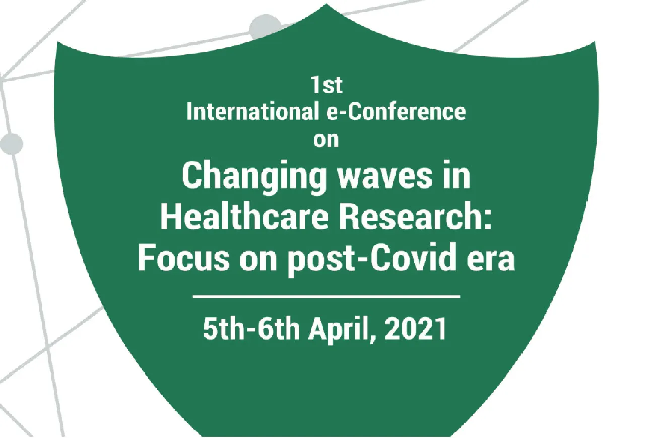 International e-Conference Changing waves in Healthcare Research: Focus on post-Covid era at ADAMAS UNIVERSITY