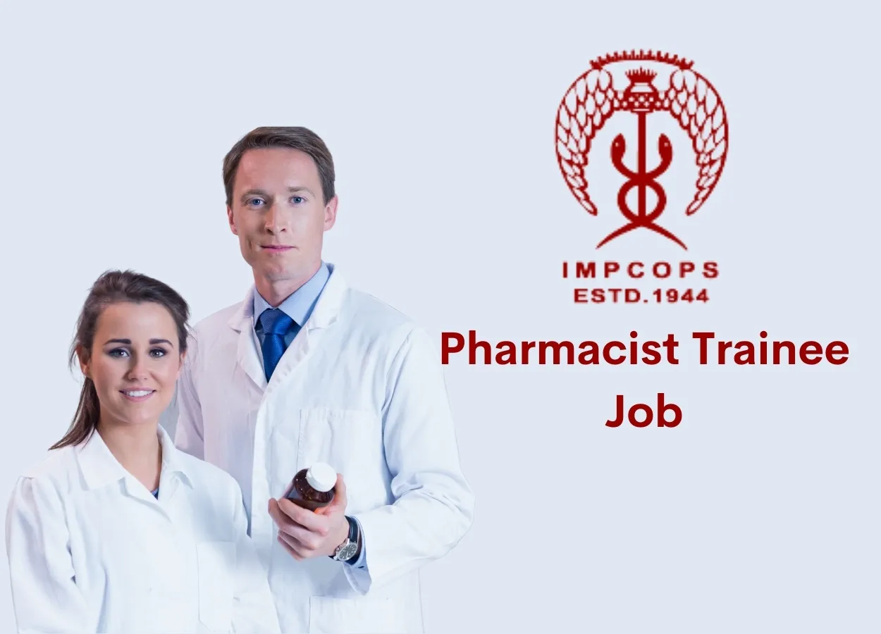 Job for Pharmacist Trainee at IMPCOPS