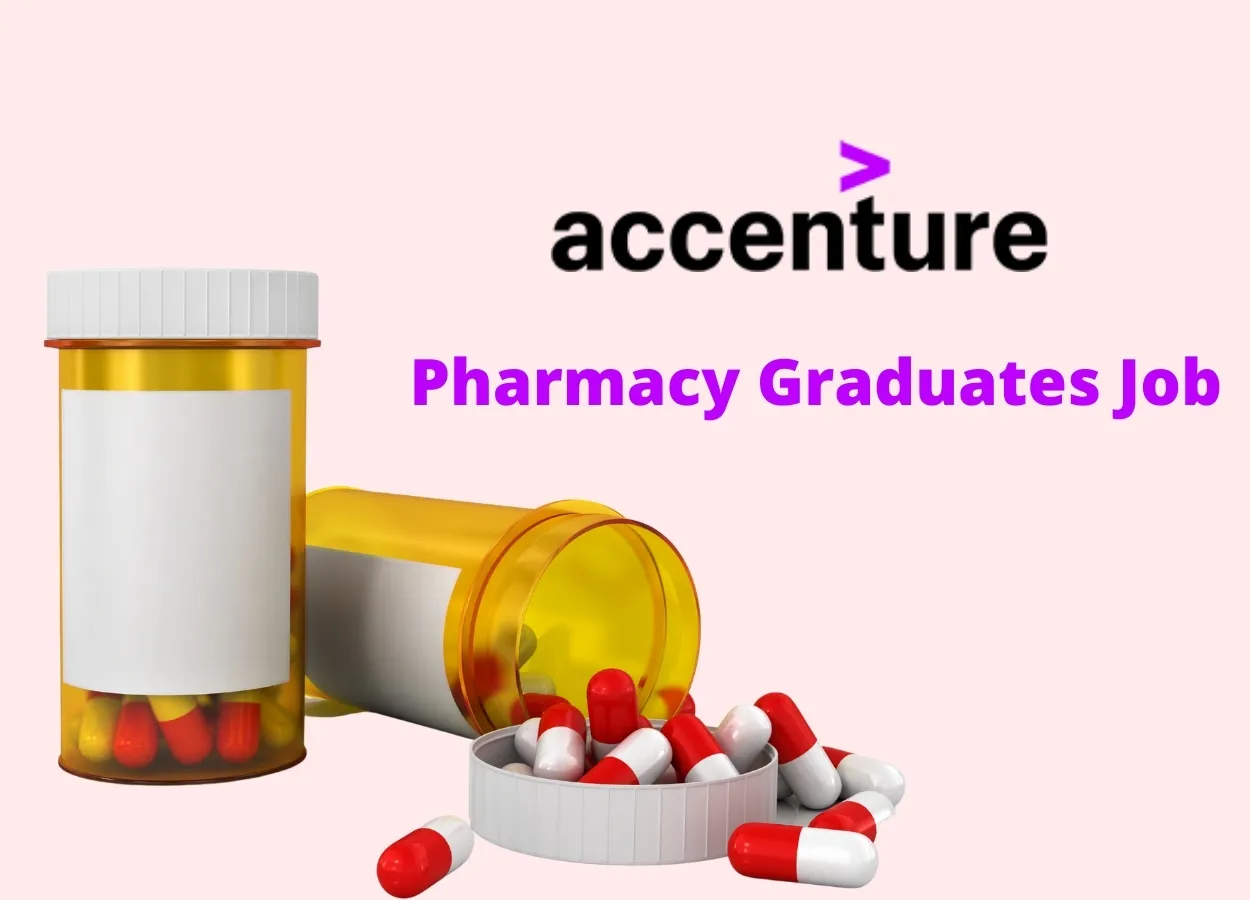 Job for Pharmacy graduates as Pharmacovigilance Associate at Accenture