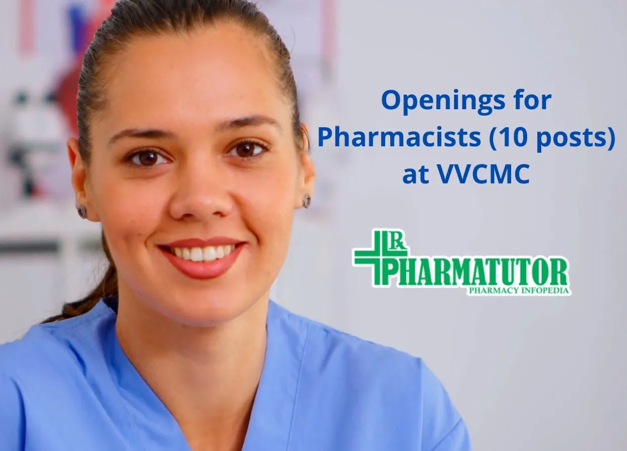 Job Openings for Pharmacists at VVCMC - Government Jobs