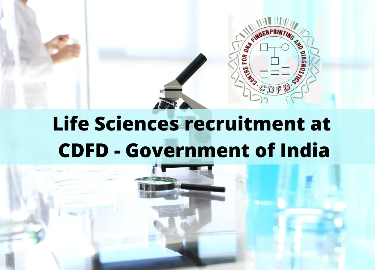 Life Sciences recruitment at CDFD