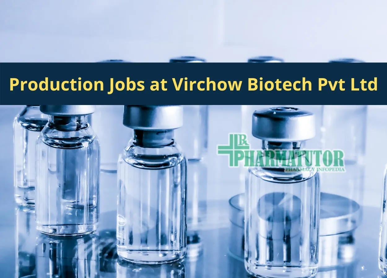 Production Jobs at Virchow Biotech Pvt Ltd
