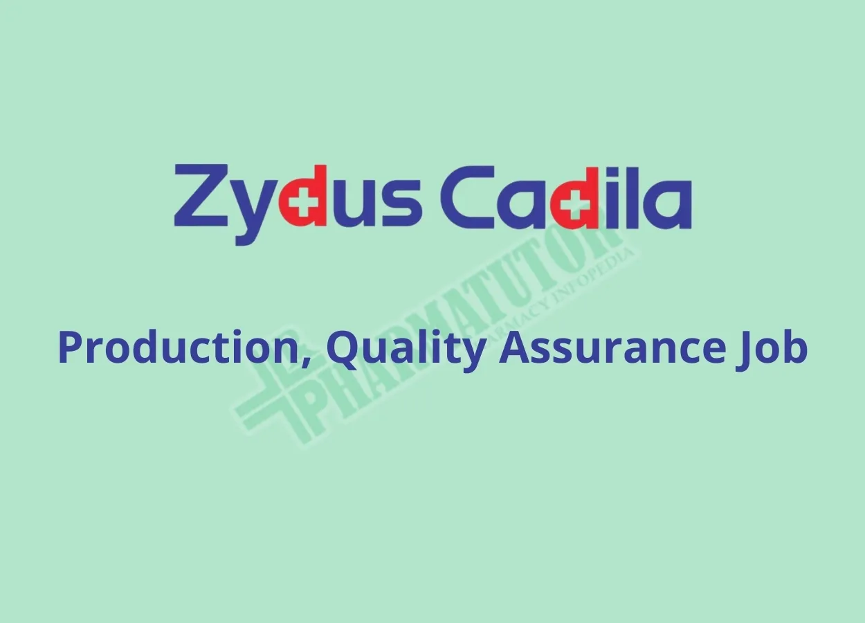 Production, Quality Assurance Job at Zydus Cadila