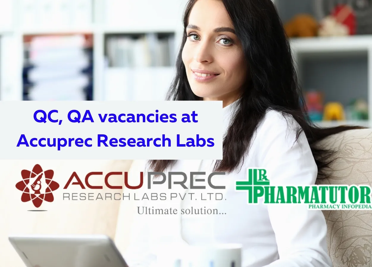Quality Control, Quality Assurance vacancies at Accuprec Research Labs Pvt. Ltd