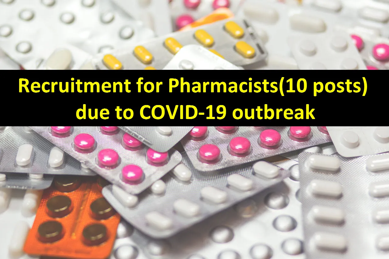 Recruitment for Pharmacists due to COVID-19 outbreak