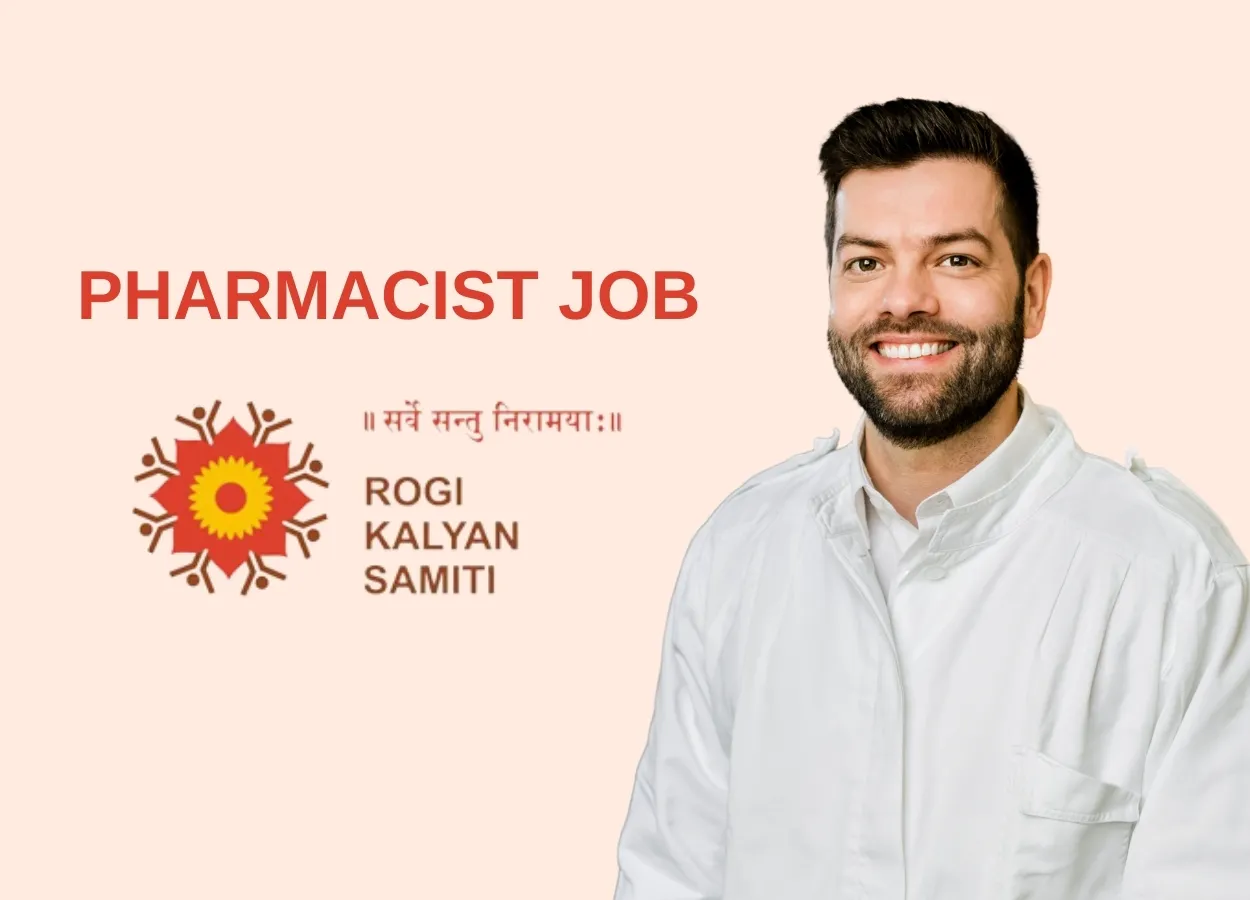 Rogi Kalyan Samiti invites application for post of Pharmacist