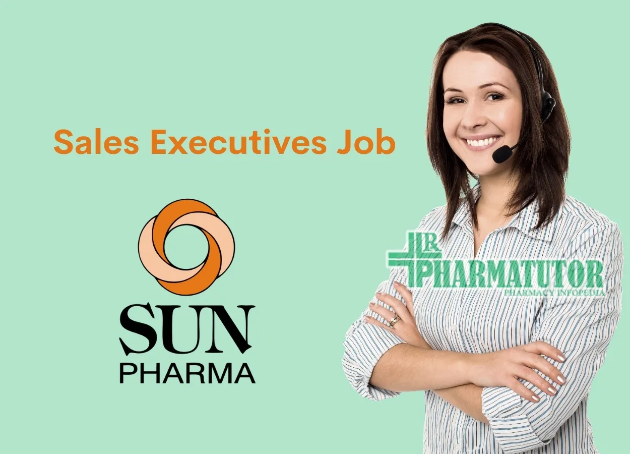 Sales Executives require at Sun Pharma