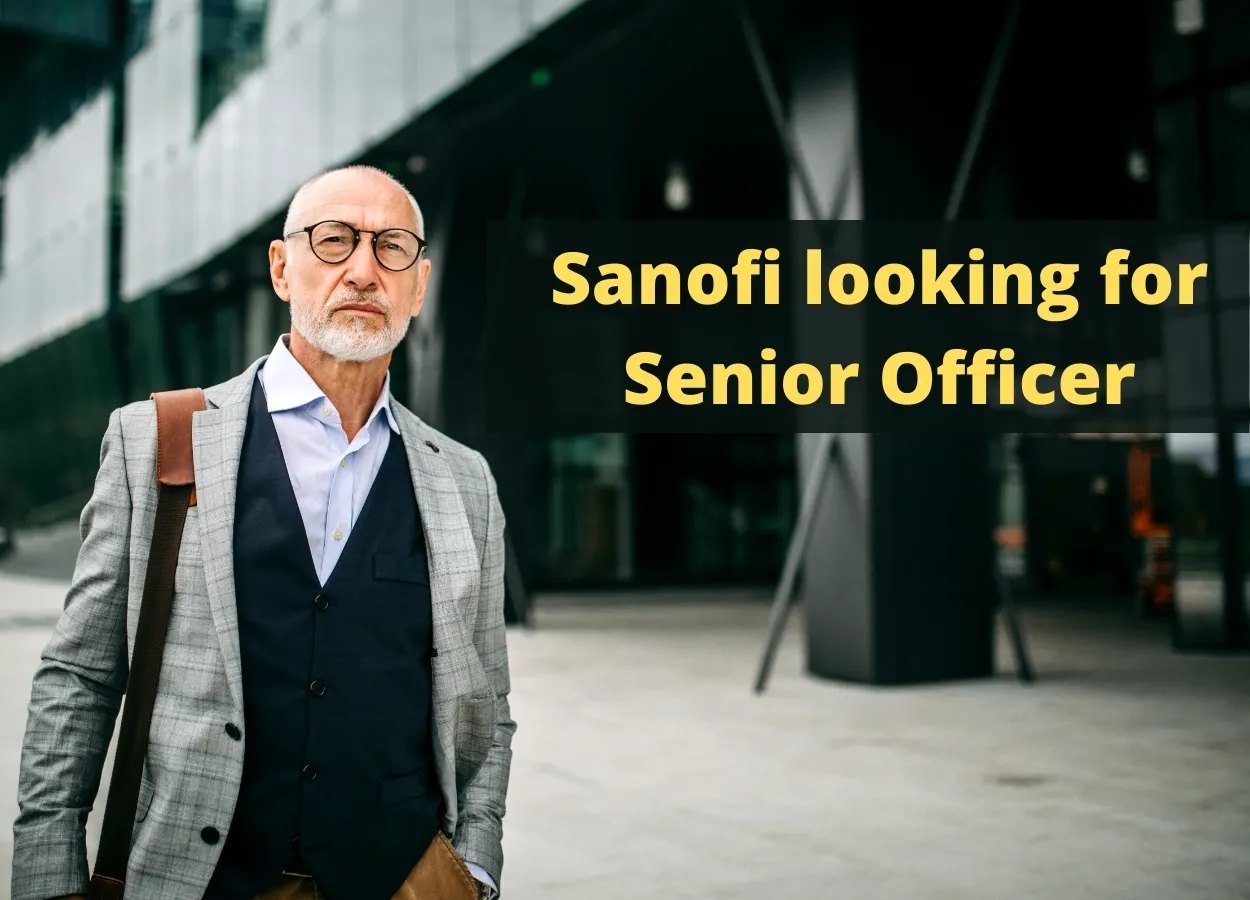 Sanofi looking for Senior Officer