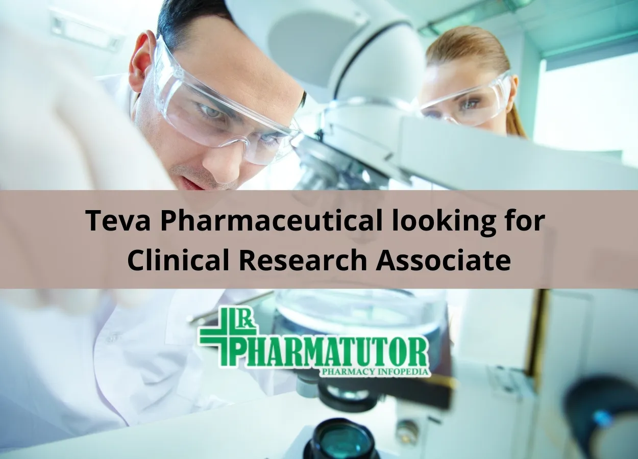 Teva Pharmaceutical looking for Clinical Research Associate