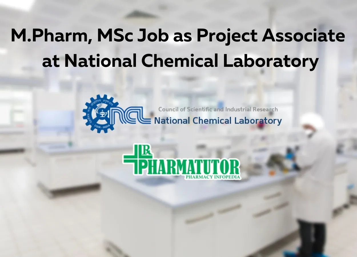 M.Pharm, MSc Job as Project Associate at National Chemical Laboratory