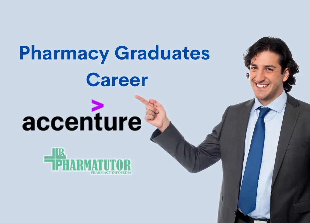 Career Pharmacy graduates as Pharmacovigilance Associate at Accenture