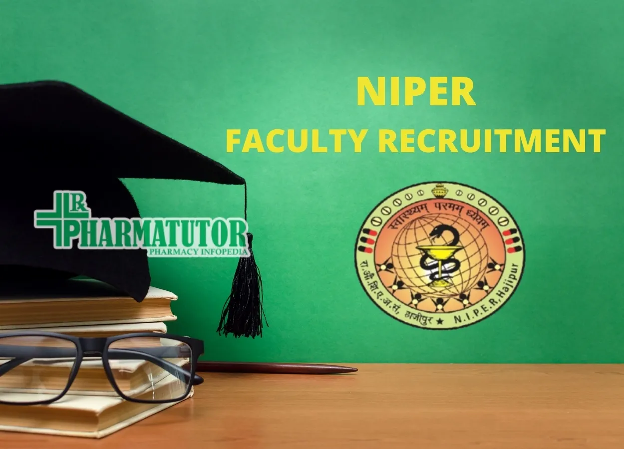 Faculty Recruitment in National Institute of Pharmaceutical Education and Research