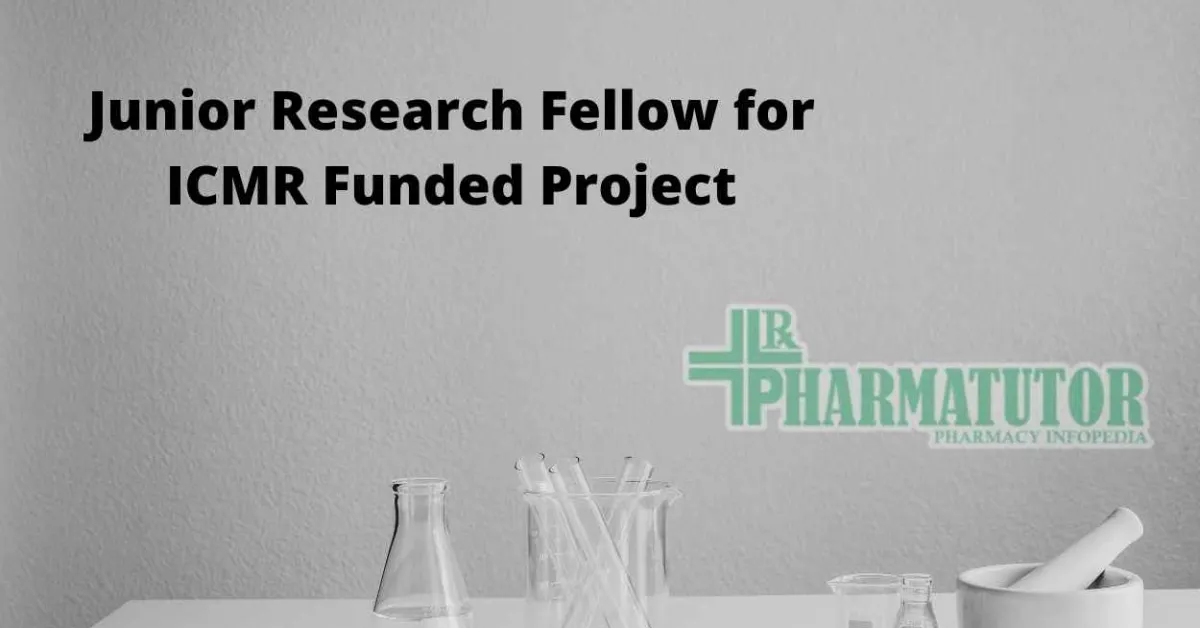 Junior Research Fellow for ICMR Funded Project