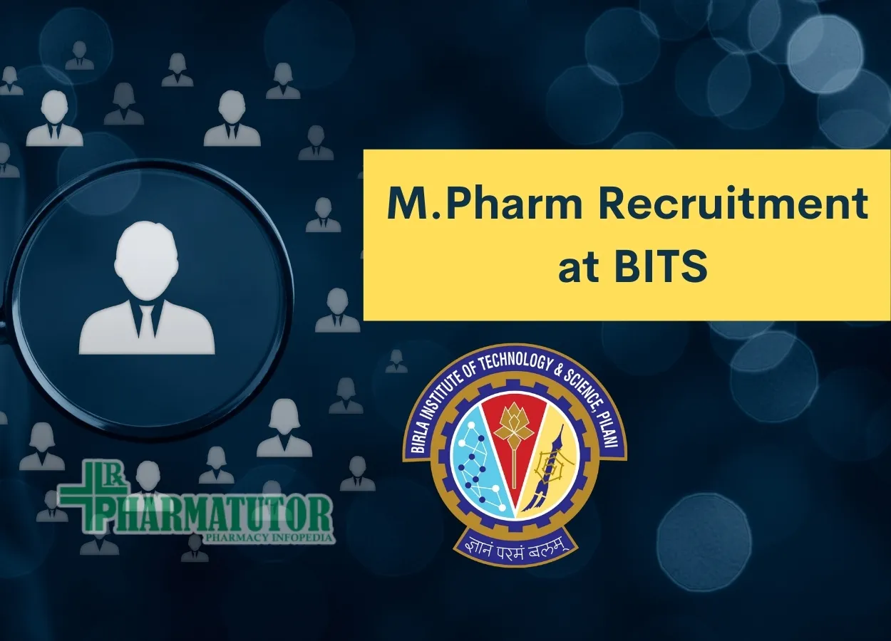 M.Pharm Recruitment at Birla Institute of Technology & Science