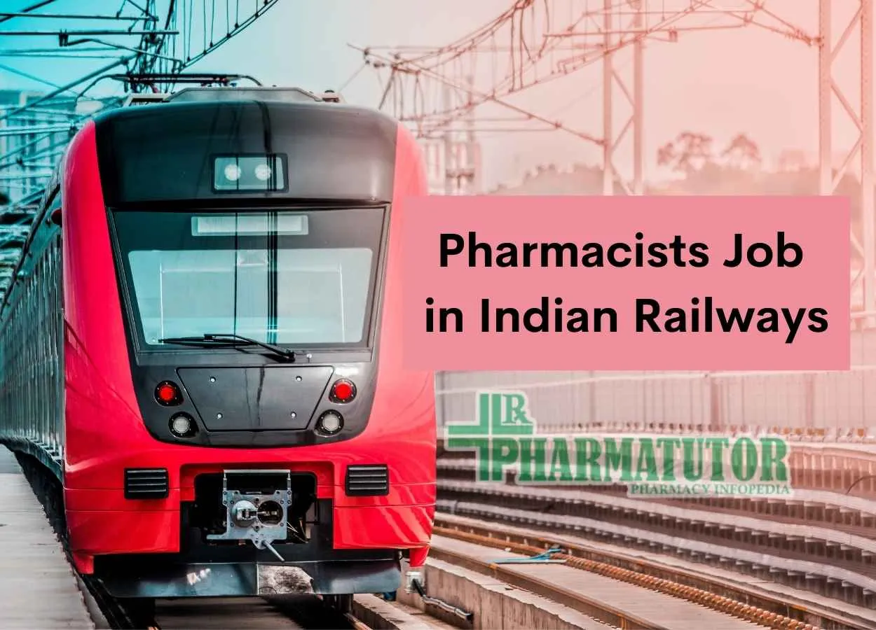 Openings for Pharmacist in Indian Railways