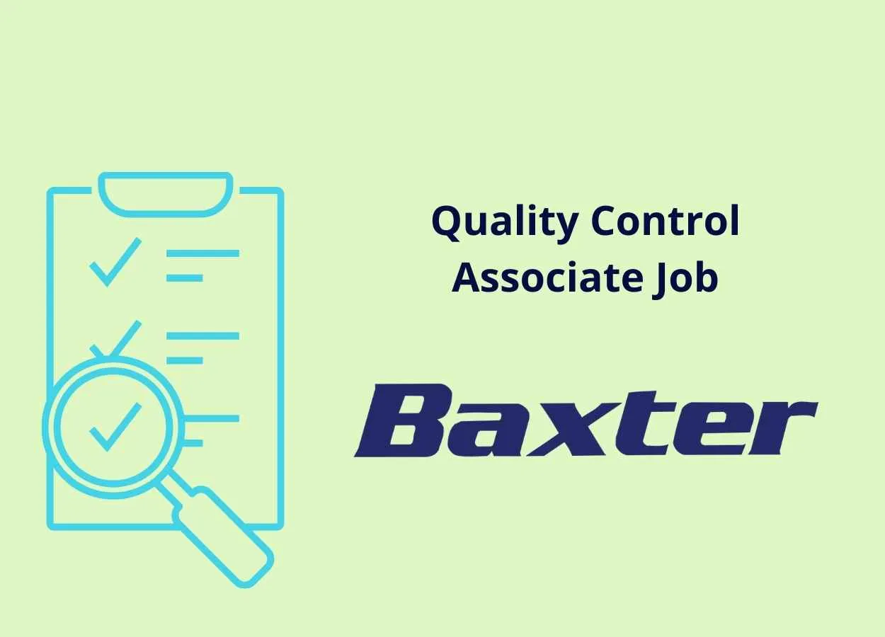Opportunity for M.Pharm, M.Sc, B.Pharm as Quality Control Associate at Baxter