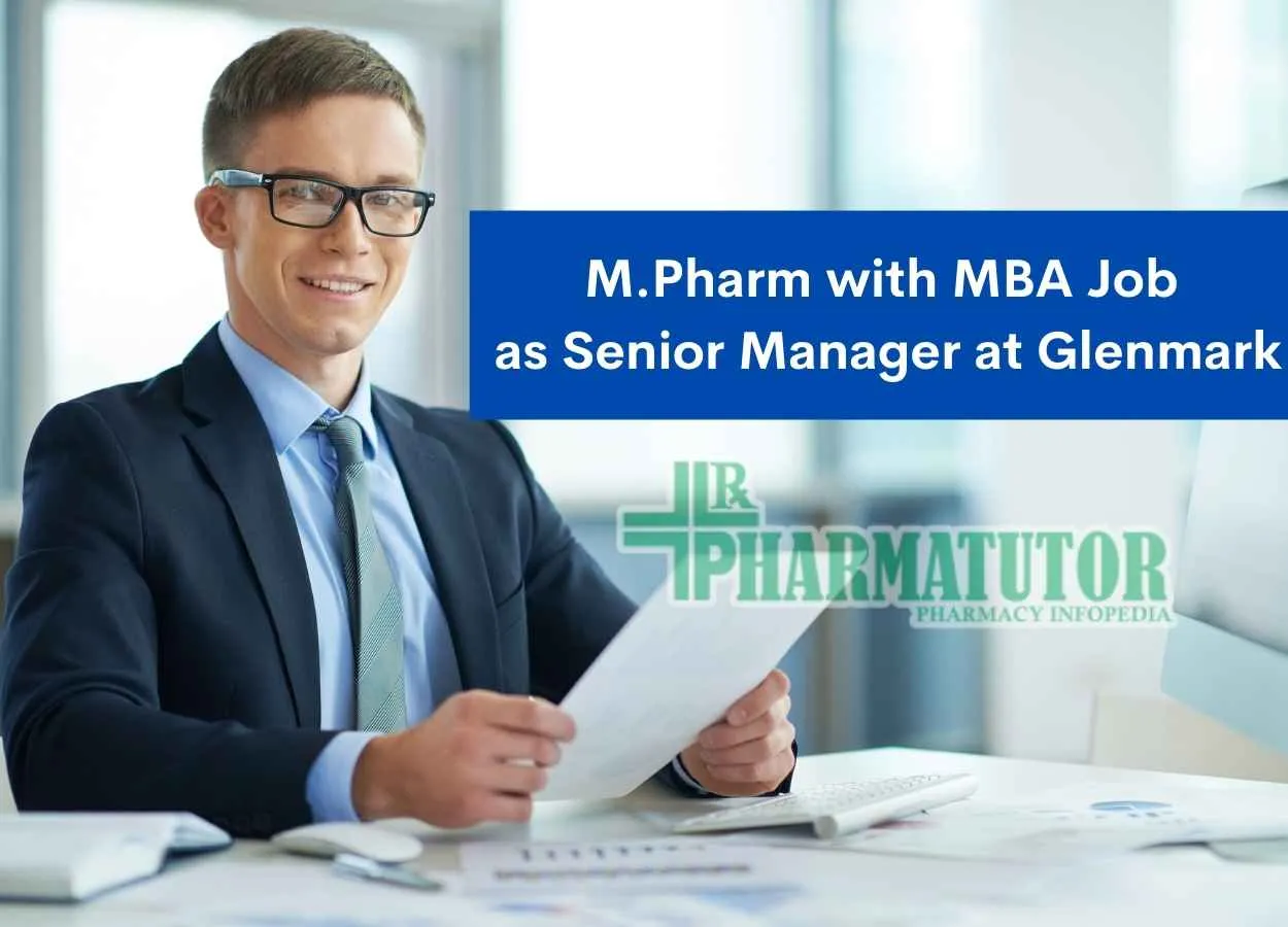 Opportunity for M.Pharm with MBA as Senior Manager at Glenmark