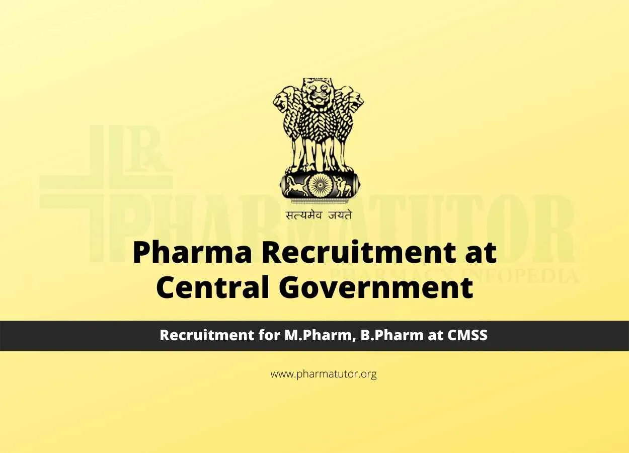 Recruitment for M.Pharm, B.Pharm at CMSS
