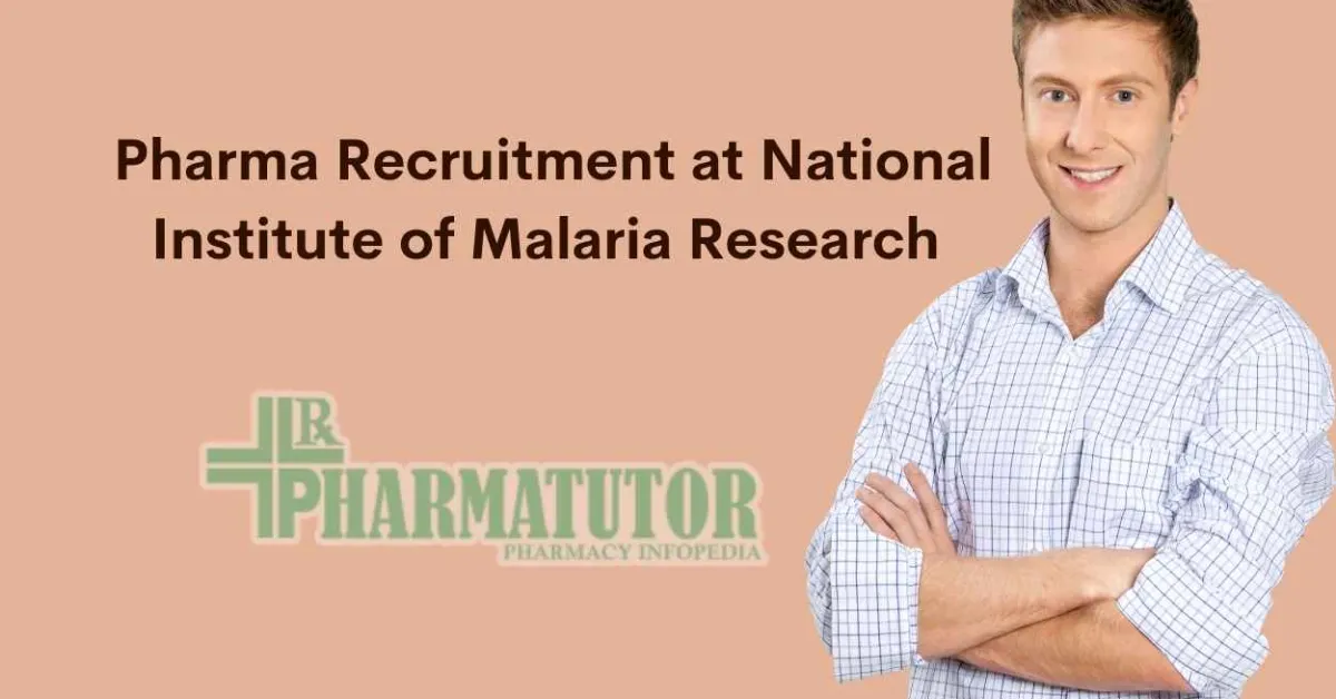 Pharma Recruitment at National Institute of Malaria Research
