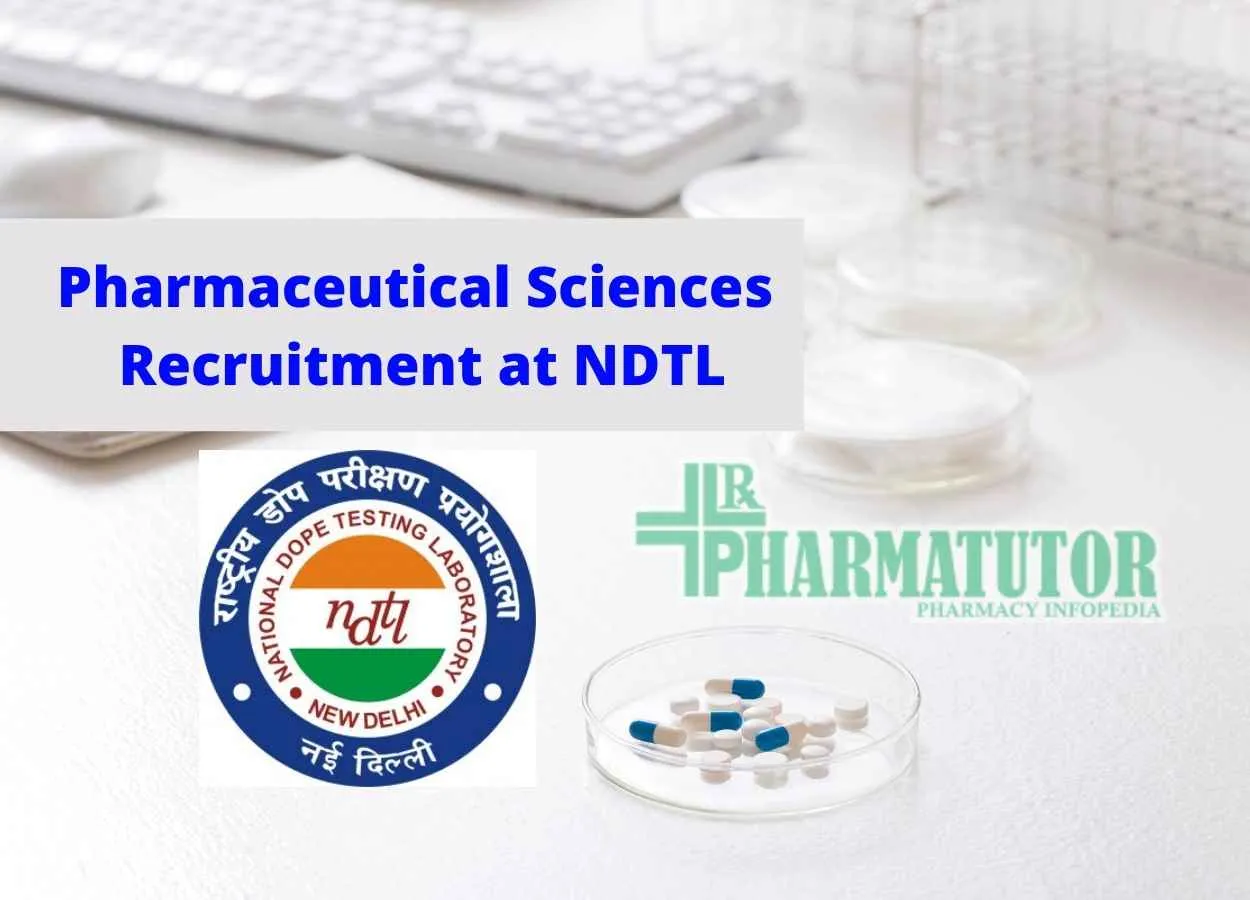 Pharmaceutical Sciences Recruitment at NDTL