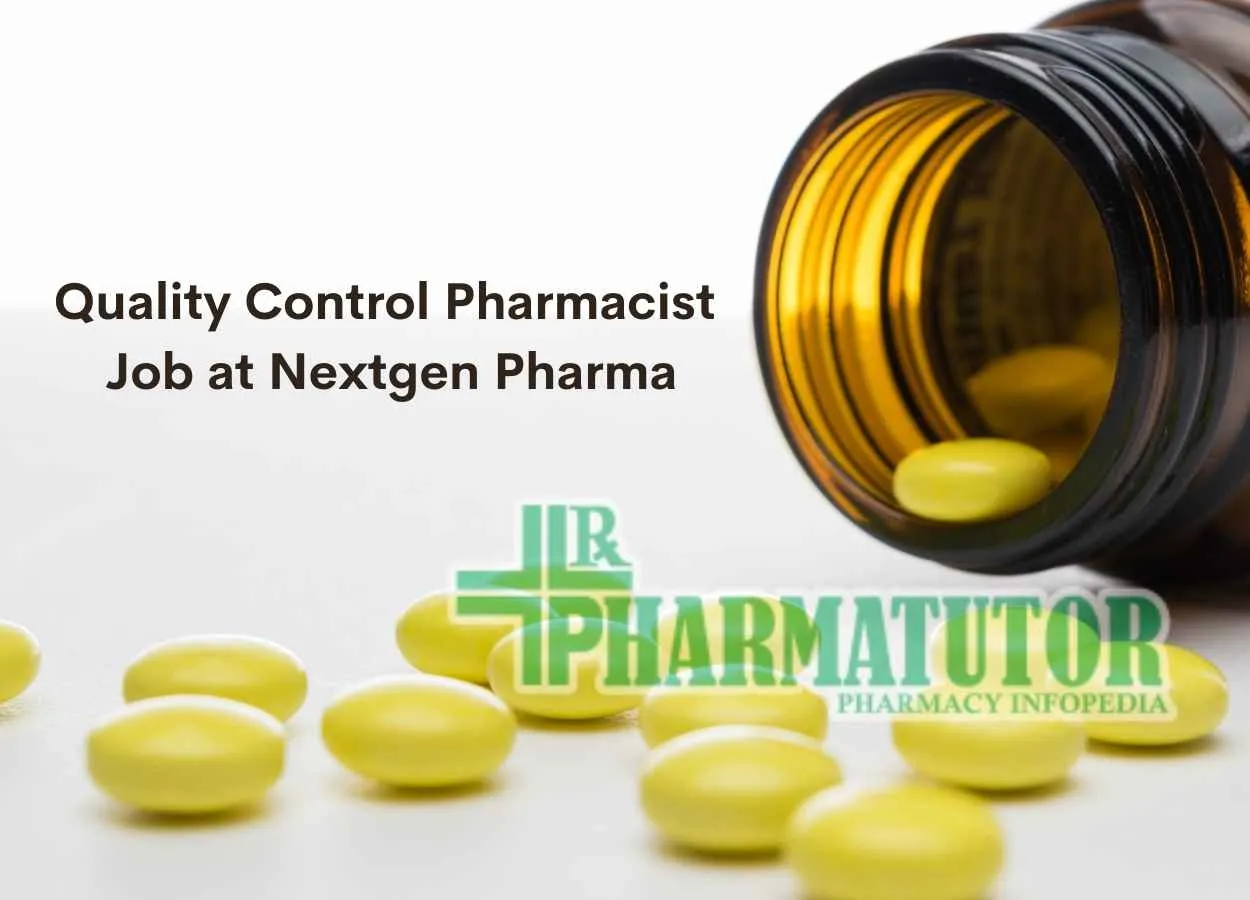 Quality Control Pharmacist at Nextgen Pharma Pvt. Ltd