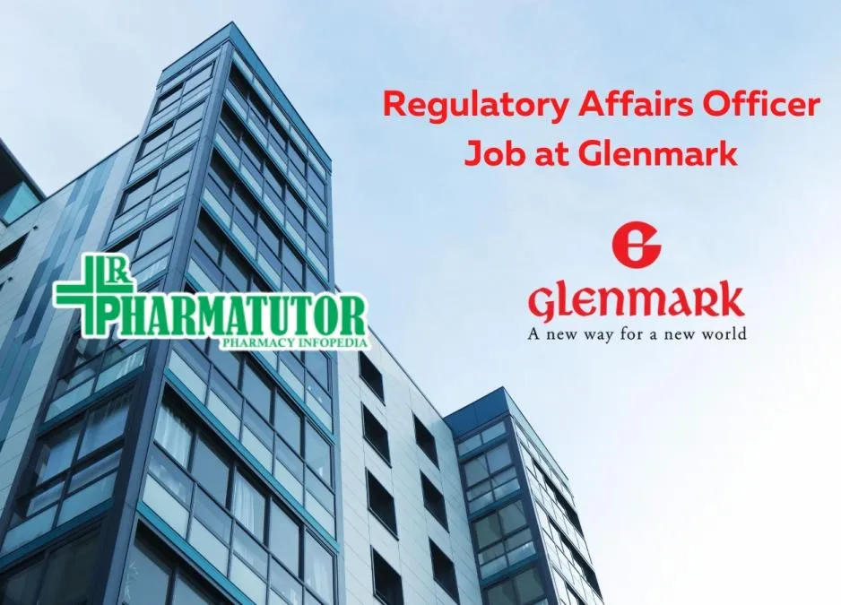 Regulatory Affairs Officer Job at Glenmark