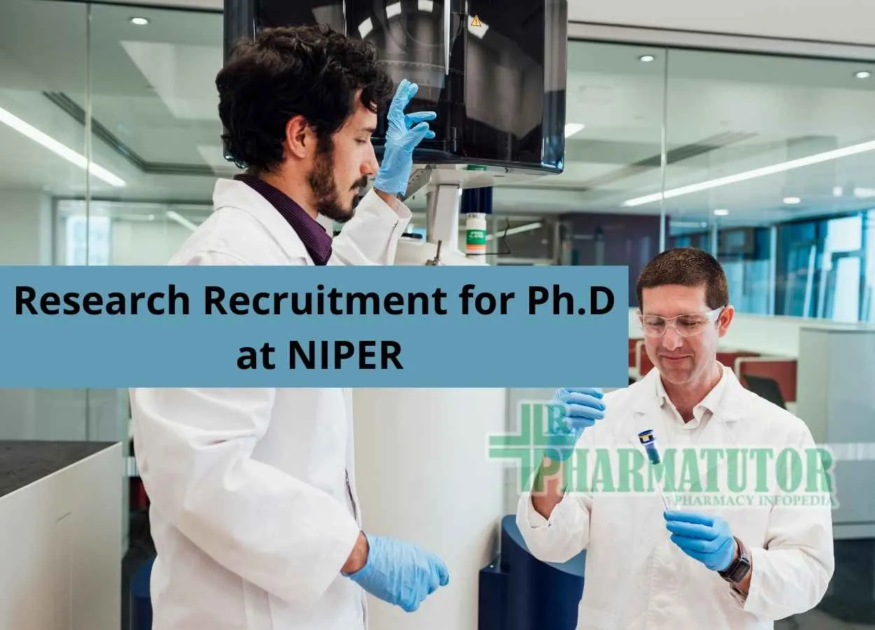 Research Recruitment for Ph.D at NIPER