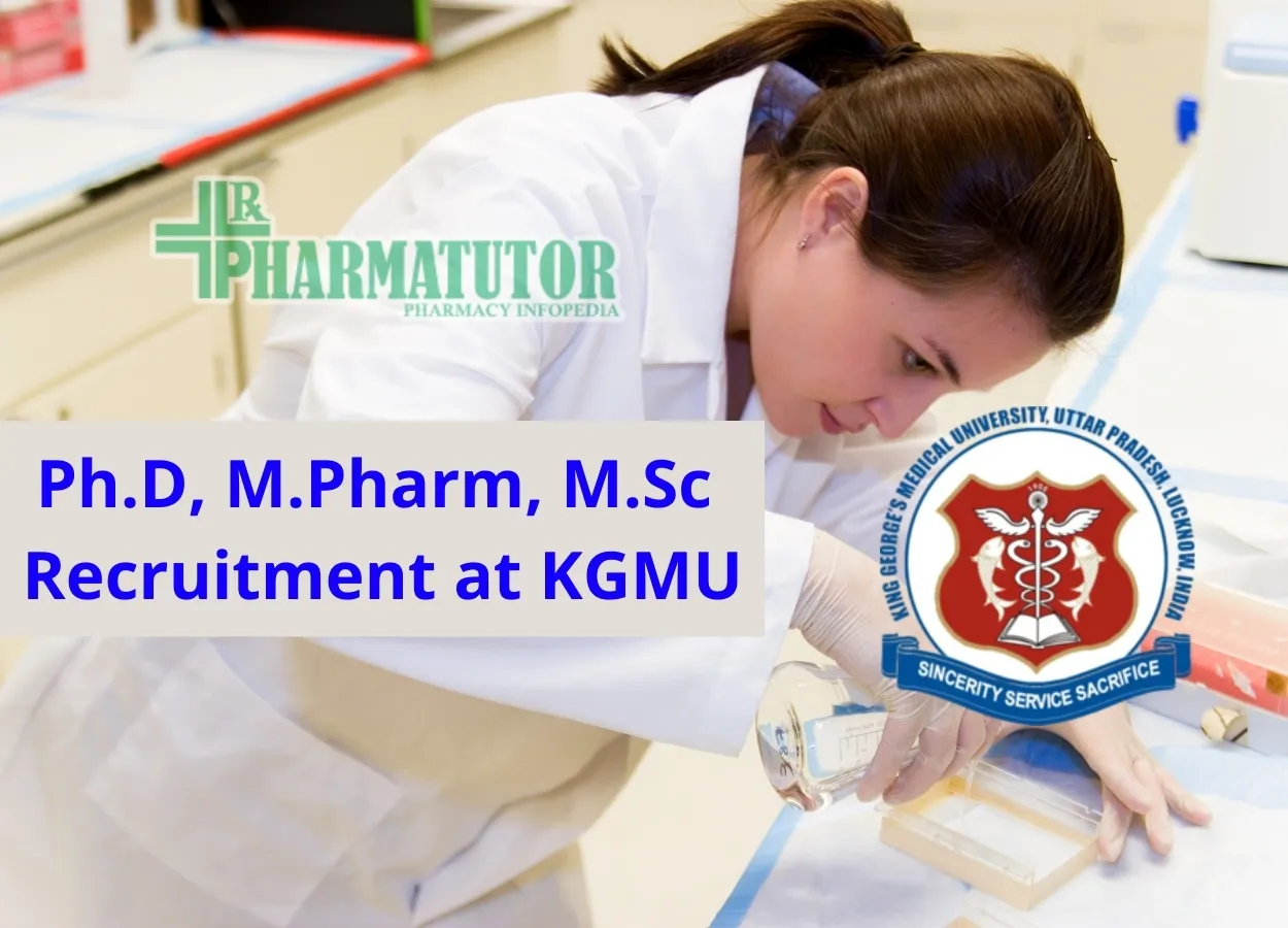 Research Recruitment for Ph.D, M.Pharm, M.Sc at KGMU