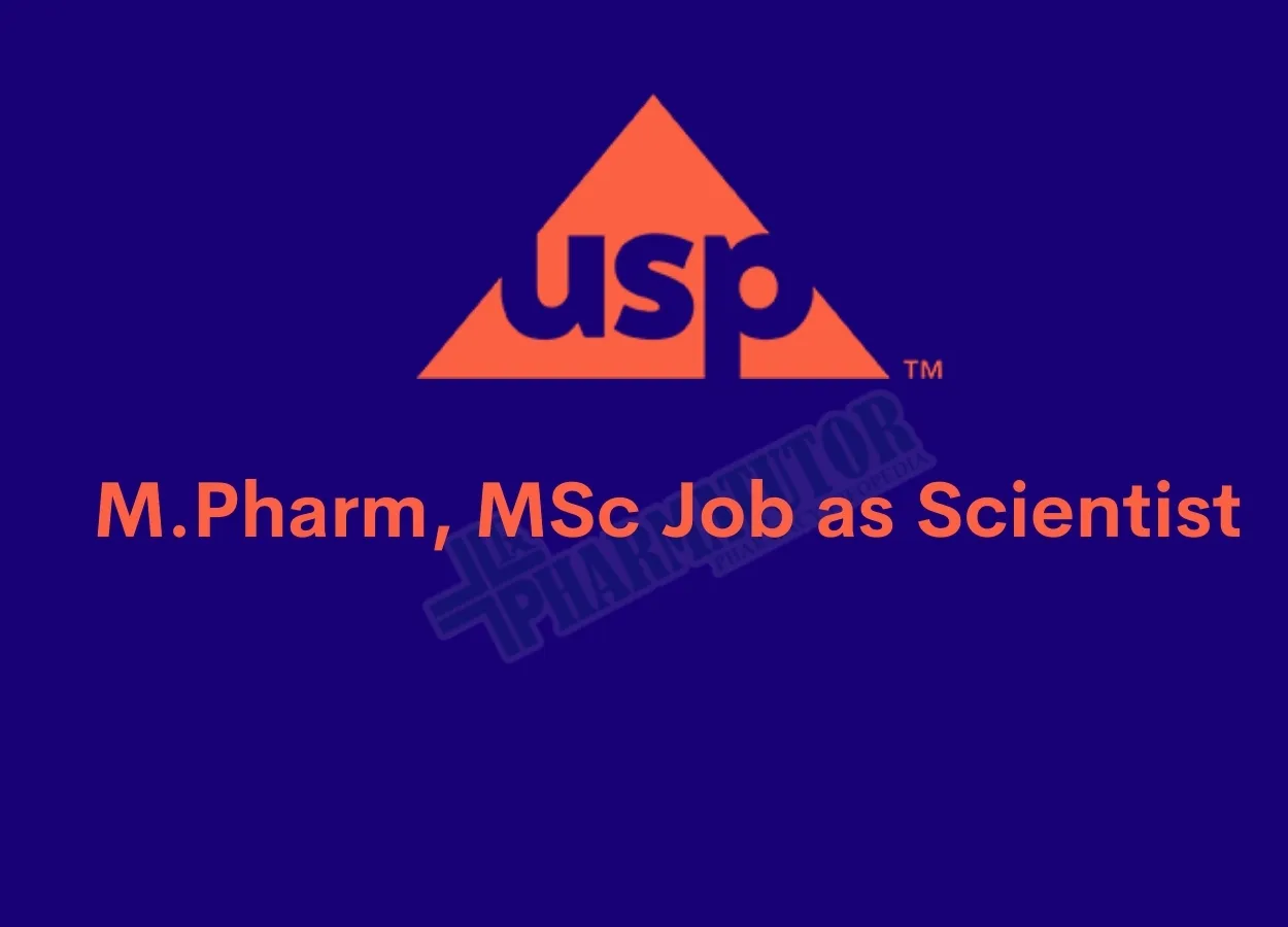 Opportunity for M.Pharm, MSc as Scientist at United States Pharmacopeia