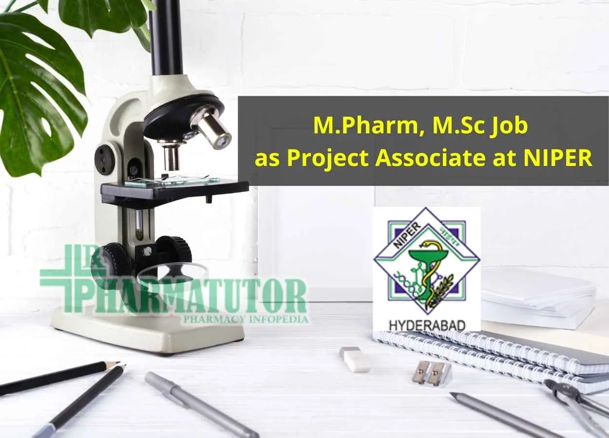 Vacancy for M.Pharm, M.Sc as Project Associate at NIPER