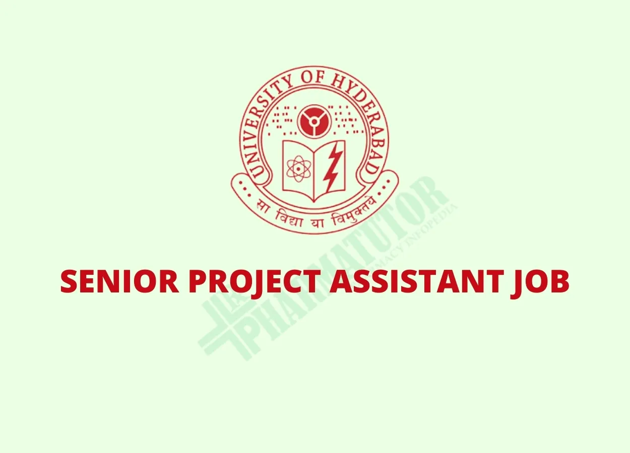 Vacancy for Senior Project Assistant at University of Hyderabad