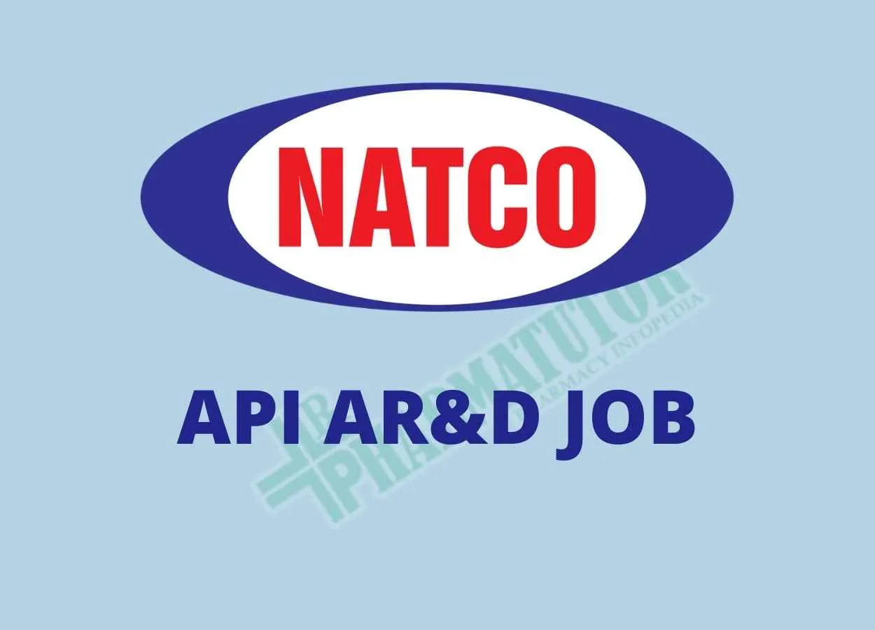 Walk in interview for API ARD at Natco Pharma Limited 