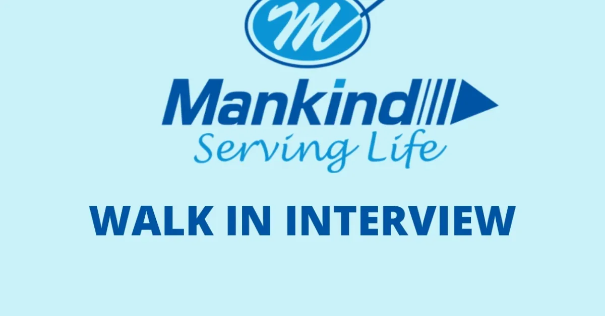 Walk in interview in Production, QA, QC at Mankind Pharma