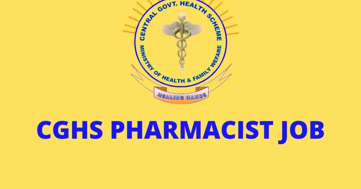 Applications are invited for Post of Pharmacist in CGHS