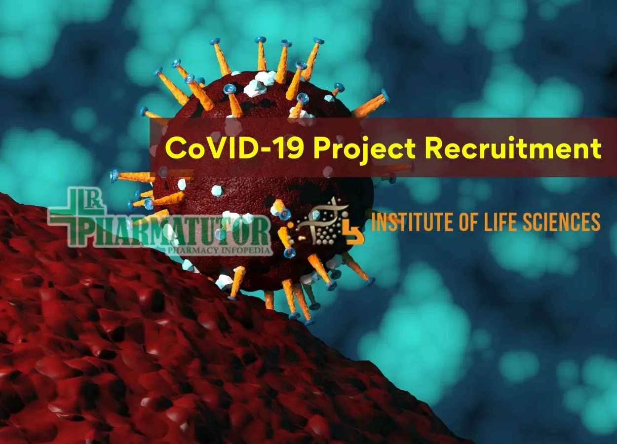 CoVID-19 Project Recruitment at Institute of Life Sciences