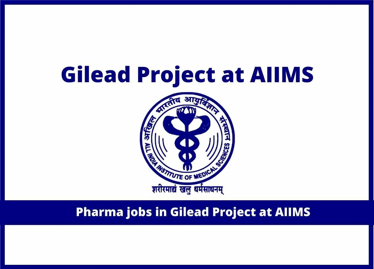 Pharma jobs in Gilead Project at AIIMS