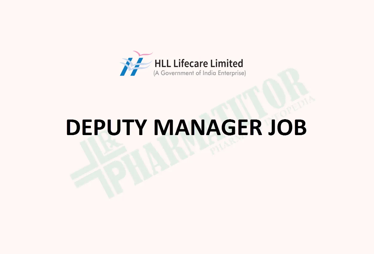 HLL Lifecare Limited looking for Deputy Manager