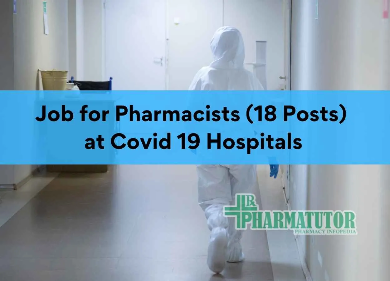 Job for Pharmacists at Covid 19 Hospitals